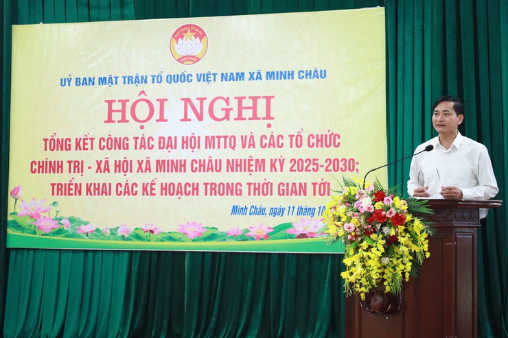 Ủy ban MTTQ Việt Nam xã Minh Châu tổng kết công tác Đại hội lần thứ I, nhiệm kỳ 2025 – 2030.- Ảnh 8.