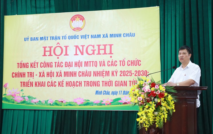 Ủy ban MTTQ Việt Nam xã Minh Châu tổng kết công tác Đại hội lần thứ I, nhiệm kỳ 2025 – 2030.- Ảnh 12.