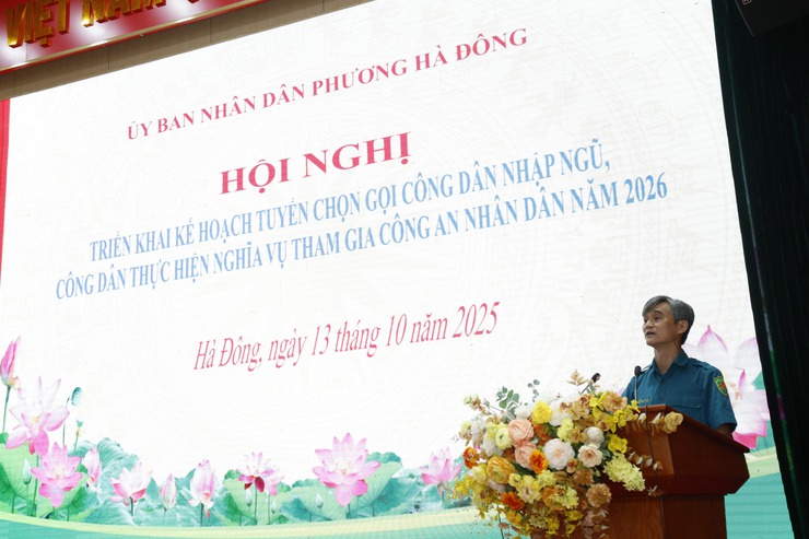 Phường Hà Đông triển khai kế hoạch tuyển chọn, gọi công dân nhập ngũ và tham gia nghĩa vụ Công an nhân dân năm 2026- Ảnh 1.