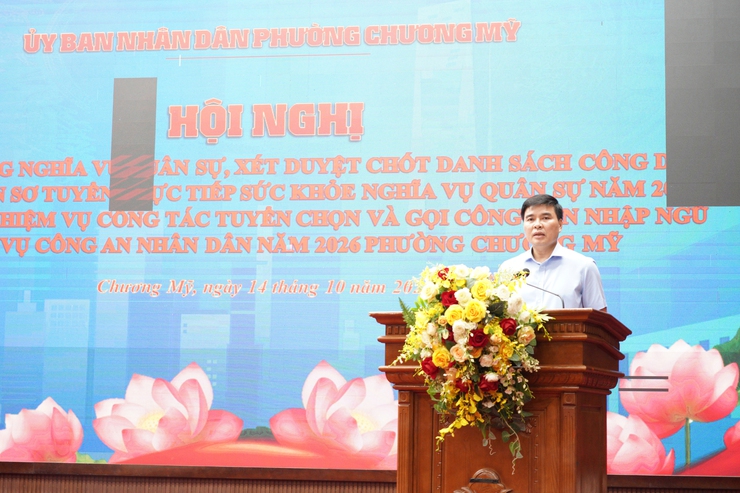 Phường Chương Mỹ họp Hội đồng Nghĩa vụ quân sự, triển khai công tác tuyển chọn và gọi công dân nhập ngũ năm 2026- Ảnh 2.