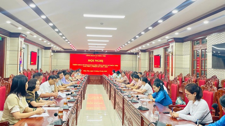 Công đoàn xã Phúc Thọ tổ chức Hội nghị triển khai công tác chuẩn bị Đại hội Công đoàn xã lần thứ I, nhiệm kỳ 2025 – 2030- Ảnh 4.
