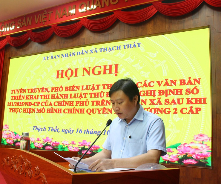 THẠCH THẤT: TUYÊN TRUYỀN, PHỔ BIẾN LUẬT THỦ ĐÔ VÀ NGHỊ ĐỊNH SỐ 151/2025/NĐ-CP CỦA CHÍNH PHỦ CHO NHÂN DÂN TRÊN ĐỊA BÀN- Ảnh 1.