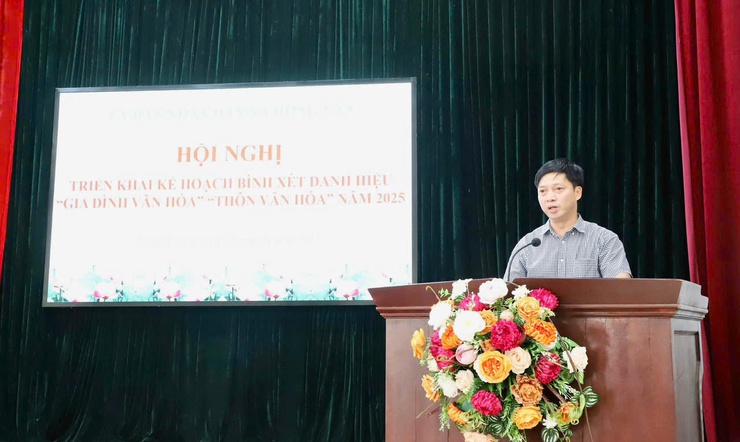 XÃ HỒNG VÂN TRIỂN KHAI KẾ HOẠCH BÌNH XÉT CÔNG NHẬN DANH HIỆU “GIA ĐÌNH VĂN HÓA”, “THÔN VĂN HÓA” NĂM 2025- Ảnh 5.