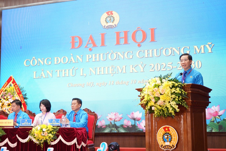 Đại hội Công đoàn phường Chương Mỹ lần thứ I, nhiệm kỳ 2025 - 2030 - Ảnh 5.