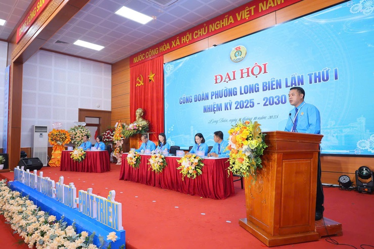 Đại hội Công đoàn phường Long Biên lần thứ I, nhiệm kỳ 2025-2030 thành công tốt đẹp- Ảnh 1.