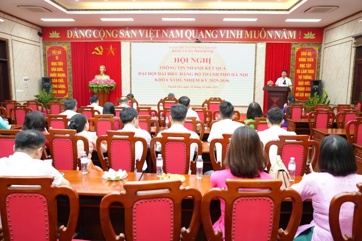 Đảng ủy xã Thanh Oai thông tin nhanh kết quả Đại hội đại biểu Đảng bộ Thành phố Hà Nội khóa XVIII, nhiệm kỳ 2025-2030- Ảnh 1.