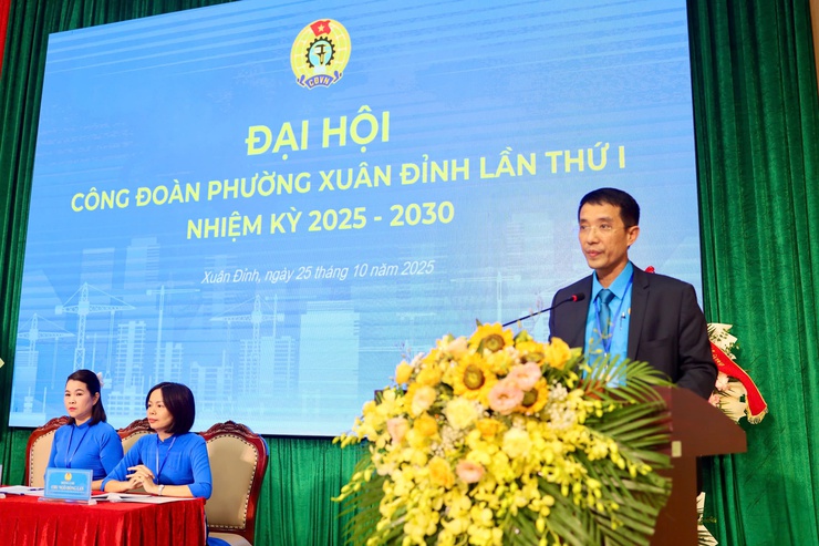 Đại hội Công đoàn phường Xuân Đỉnh lần thứ I: Dấu mốc quan trọng trong chặng đường mới- Ảnh 2.