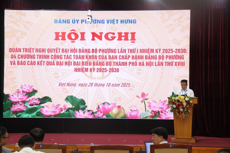 Phường Việt Hưng tổ chức Hội nghị quán triệt, triển khai Nghị quyết Đại hội Đảng bộ phường lần thứ I và 04 Chương trình công tác toàn khóa.- Ảnh 1.