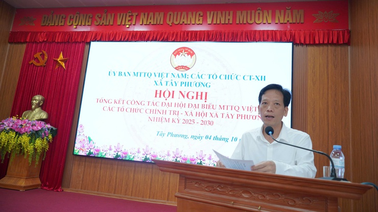 XÃ TÂY PHƯƠNG TỔ CHỨC HỘI NGHỊ TỔNG KẾT CÔNG TÁC ĐẠI HỘI ĐẠI BIỂU MTTQ VÀ CÁC TỔ CHỨC CHÍNH TRỊ - XÃ HỘI NHIỆM KỲ 2025-2030- Ảnh 2.