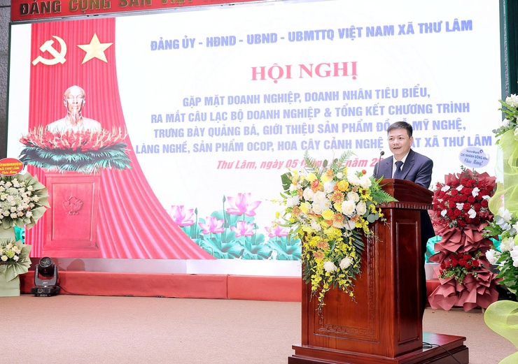 Xã Thư Lâm tổ chức Hội nghị gặp mặt doanh nghiệp, doanh nhân tiêu biểu, ra mắt CLB doanh nghiệp và Tổng kết chương trình trưng bày, quảng bá, giới thiệu sản phẩm đồ gỗ mỹ nghệ làng nghề sản phẩm ocop, hoa, cây cảnh nghệ thuật.- Ảnh 3.