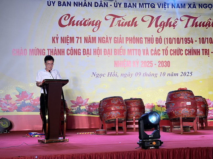Xã Ngọc Hồi tưng bừng tổ chức chương trình nghệ thuật   kỷ niệm 71 năm Ngày Giải phóng Thủ đô(10/10/1954 – 10/10/2025) Chào mừng thành công Đại hội đại biểu MTTQ Việt Nam và các tổ chức chính trị - xã hội xã Ngọc Hồi nhiệm kỳ 2025-2030.- Ảnh 3.