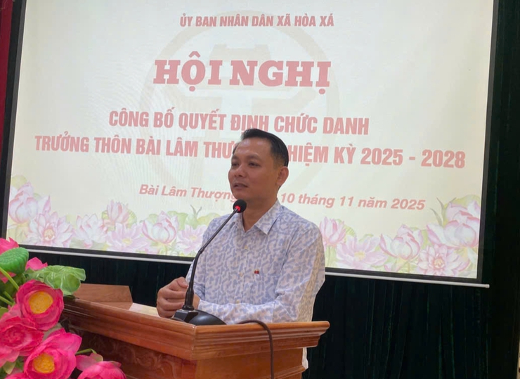 UBND XÃ HOÀ XÁ CÔNG BỐ VÀ TRAO QUYẾT ĐỊNH CÔNG NHẬN NGƯỜI TRÚNG CỬ CHỨC DANH TRƯỞNG THÔN NHIỆM KỲ 2025 – 2028- Ảnh 1.