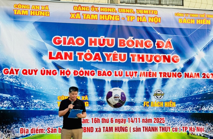 SÔI NỔI TRẬN GIAO HỮU BÓNG ĐÁ LAN TỎA YÊU THƯƠNG GÂY QUỸ ỦNG HỘ ĐỒNG BÀO LŨ LỤT MIỀN TRUNG NĂM 2025- Ảnh 3.