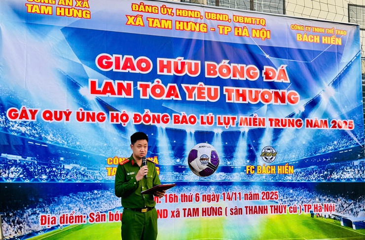 SÔI NỔI TRẬN GIAO HỮU BÓNG ĐÁ LAN TỎA YÊU THƯƠNG GÂY QUỸ ỦNG HỘ ĐỒNG BÀO LŨ LỤT MIỀN TRUNG NĂM 2025- Ảnh 2.