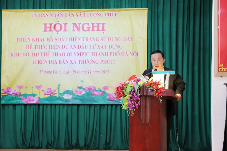 UBND xã Thượng Phúc tổ chức hội nghị thông báo chủ trương thực hiện Dự án đầu tư xây dựng Khu đô thị thể thao Olympic, Thành phố Hà Nội trên địa bàn xã Thượng Phúc- Ảnh 2.