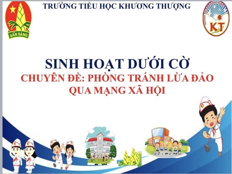 AN TOÀN MẠNG – VỮNG BƯỚC TƯƠNG LAI
SINH HOẠT DƯỚI CỜ: TUYÊN TRUYỀN “PHÒNG CHỐNG LỪA ĐẢO TRÊN MẠNG XÃ HỘI”- Ảnh 3.
