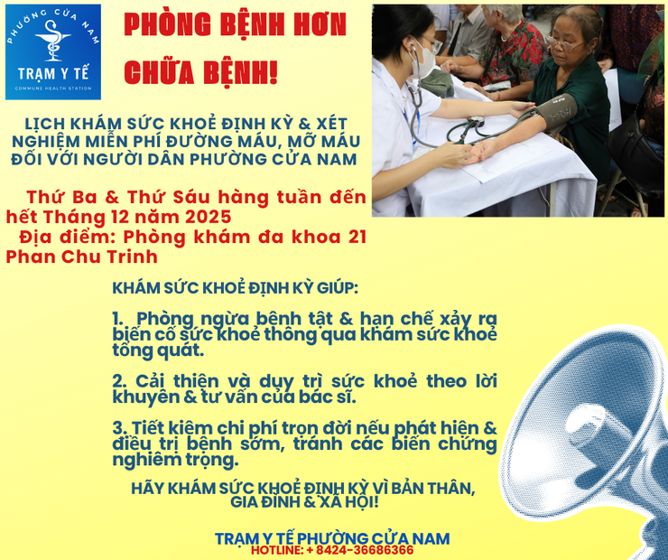THÔNG BÁO
LỊCH KHÁM SỨC KHỎE ĐỊNH KỲ & XÉT NGHIỆM MIỄN PHÍ ĐƯỜNG MÁU,&nbsp;MỠ MÁU ĐỐI VỚI NGƯỜI DÂN PHƯỜNG CỬA NAM NĂM 2025- Ảnh 1.