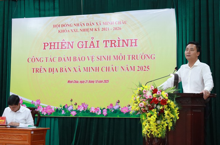 Xã Minh Châu tổ chức phiên giải trình về công tác đảm bảo vệ sinh môi trường năm 2025- Ảnh 8.