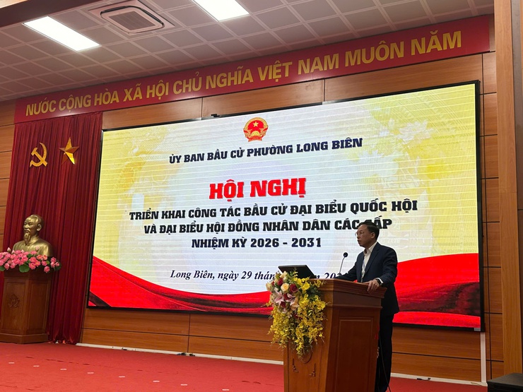 Phường Long Biên tổ chức Hội nghị triển khai công tác bầu cử đại biểu Quốc hội khoá XVI và đại biểu Hội đồng nhân dân các cấp nhiệm kỳ 2026-2031- Ảnh 4.