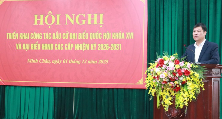 Minh Châu triển khai công tác bầu cử đại biểu Quốc hội khóa XVI và đại biểu HĐND các cấp nhiệm kỳ 2026 – 2031- Ảnh 5.