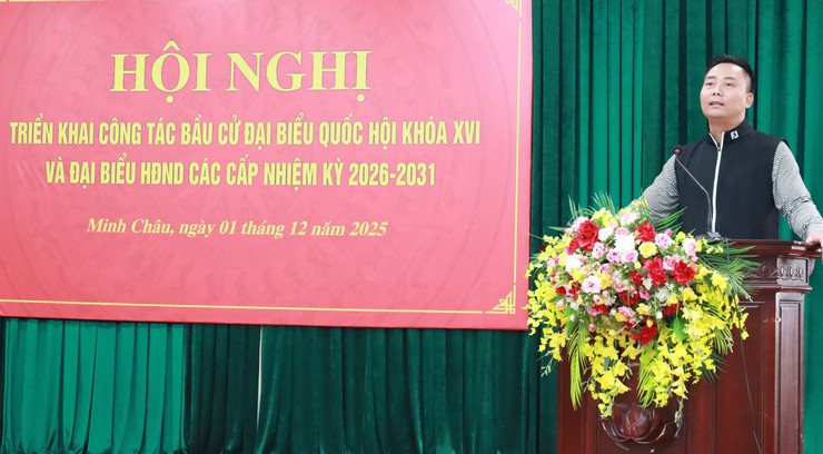 Minh Châu triển khai công tác bầu cử đại biểu Quốc hội khóa XVI và đại biểu HĐND các cấp nhiệm kỳ 2026 – 2031- Ảnh 6.