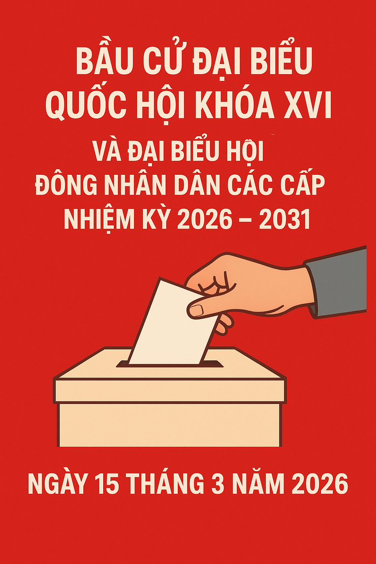Ý nghĩa và tầm quan trọng của cuộc bầu cử Đại biểu Quốc hội khoá XVI và đại biểu HĐND các cấp, nhiệm kỳ 2026 - 2031- Ảnh 1.