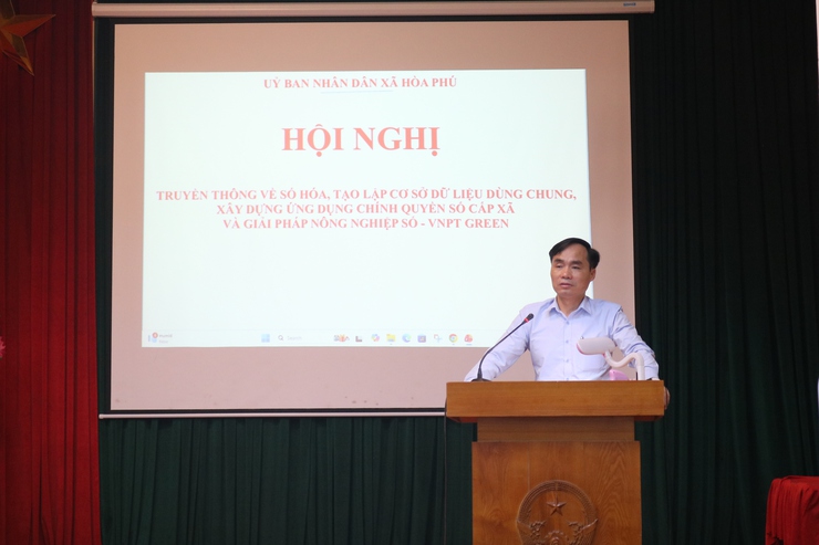 Xã Hòa Phú: Tổ chức hội nghị truyền thông về số hóa, xây dựng cơ sở dữ liệu dùng chung và giải pháp VNPT Green- Ảnh 3.