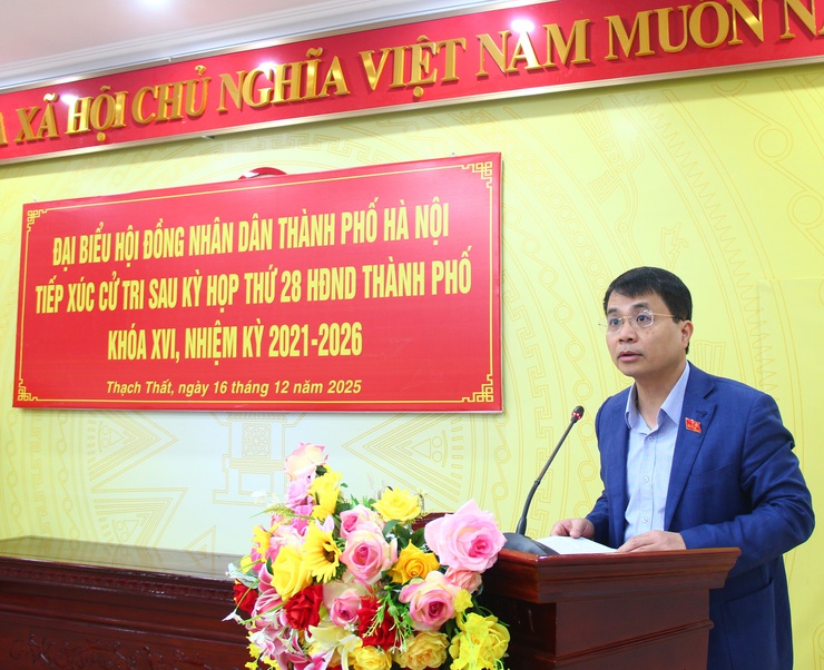 Thạch Thất: Đại biểu HĐND thành phố Hà Nội tiếp xúc cử tri sau kỳ họp thường lệ cuối năm 2025 (kỳ họp thứ 28)- Ảnh 2.