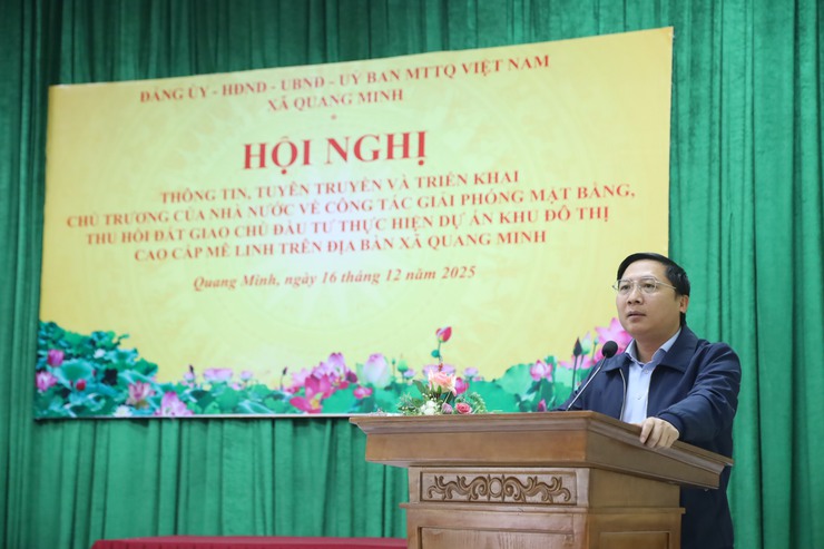 Xã Quang Minh tổ chức hội nghị tuyên truyền công tác giải phóng mặt bằng Dự án Khu đô thị cao cấp Mê Linh- Ảnh 1.