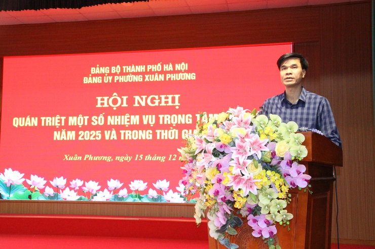 Đảng ủy phường Xuân Phương tổ chức hội nghị quán triệt một số nhiệm vụ trọng tâm cấp bách năm 2025 và trong thời gian tiếp theo- Ảnh 3.