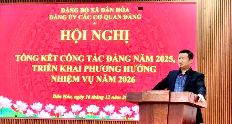 HỘI NGHỊ TỔNG KẾT CÔNG TÁC ĐẢNG NĂM 2025, TRIỂN KHAI PHƯƠNG HƯỚNG, NHIỆM VỤ NĂM 2026
CỦA ĐẢNG ỦY CÁC CƠ QUAN ĐẢNG XÃ DÂN HÒA- Ảnh 3.