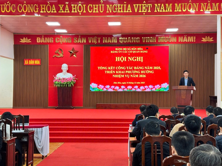 HỘI NGHỊ TỔNG KẾT CÔNG TÁC ĐẢNG NĂM 2025, TRIỂN KHAI PHƯƠNG HƯỚNG, NHIỆM VỤ NĂM 2026
CỦA ĐẢNG ỦY CÁC CƠ QUAN ĐẢNG XÃ DÂN HÒA- Ảnh 1.