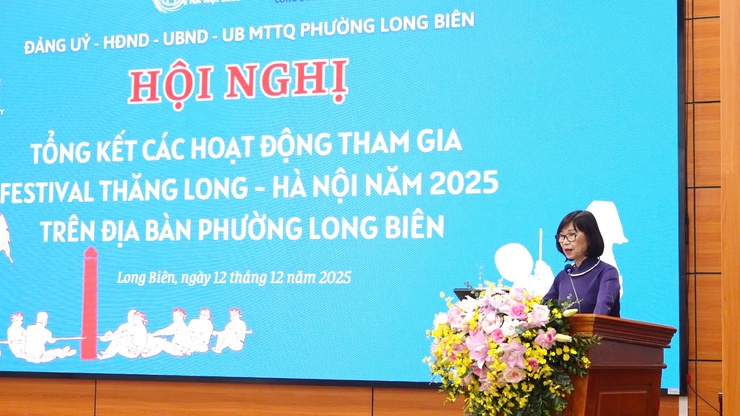 Phường Long Biên tổ chức Hội nghị tổng kết các hoạt động tham gia Festival Thăng Long - Hà Nội năm 2025- Ảnh 6.
