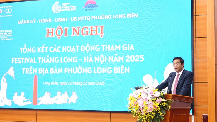Phường Long Biên tổ chức Hội nghị tổng kết các hoạt động tham gia Festival Thăng Long - Hà Nội năm 2025- Ảnh 7.
