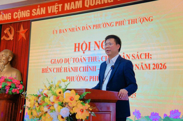 Phường Phú Thượng tổ chức Hội nghị giao dự toán thu, chi ngân sách; biên chế hành chính – sự nghiệp năm 2026- Ảnh 3.
