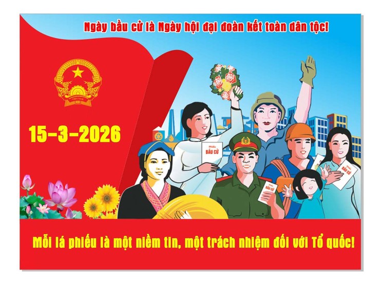 CUỘC BẦU CỬ ĐBQH KHÓA XVI VÀ ĐẠI BIỂU HĐND CÁC CẤP NHIỆM KỲ 2026-2031 CÓ Ý NGHĨA CHÍNH TRỊ NHƯ THẾ NÀO?- Ảnh 1.