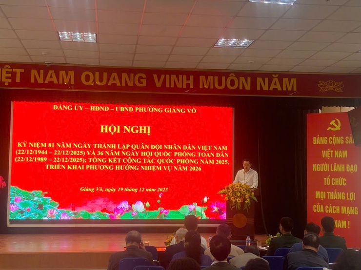 PHƯỜNG GIẢNG VÕ: TỔNG KẾT CÔNG TÁC QUÂN SỰ, QUỐC PHÒNG NĂM 2025, TRIỂN KHAI NHIỆM VỤ NĂM 2026- Ảnh 4.