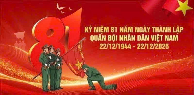 Tự hào truyền thống 81 năm Quân đội nhân dân Việt Nam (22/12/1944 - 22/12/2025)  và 36 năm Ngày hội Quốc phòng toàn dân- Ảnh 3.