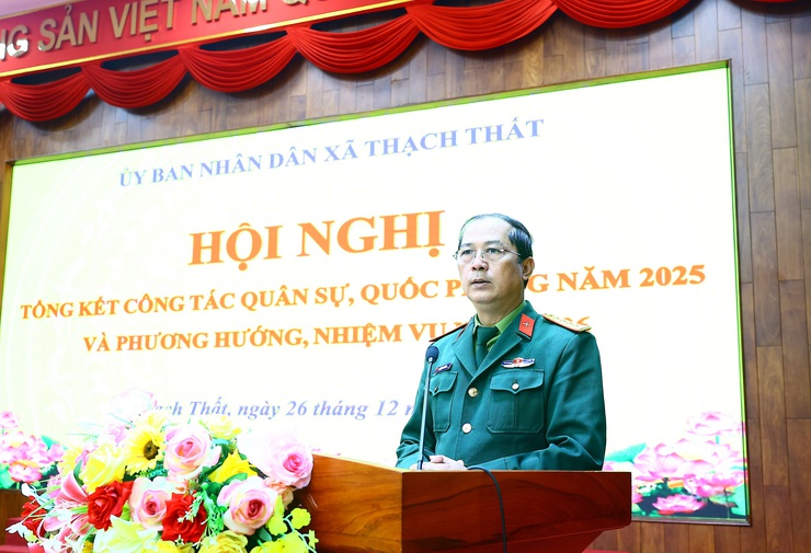 Thạch Thất tổ chức hội nghị tổng kết công tác quốc phòng, quân sự địa phương năm 2025- Ảnh 1.