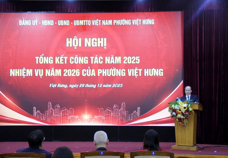 Phường Việt Hưng tổng kết công tác năm 2025 và triển khai nhiệm vụ năm 2026- Ảnh 1.