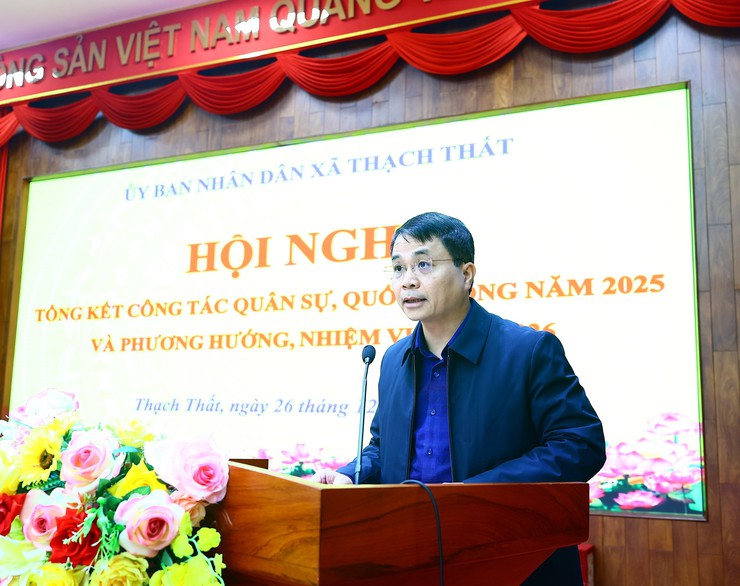 Thạch Thất tổ chức hội nghị tổng kết công tác quốc phòng, quân sự địa phương năm 2025- Ảnh 4.