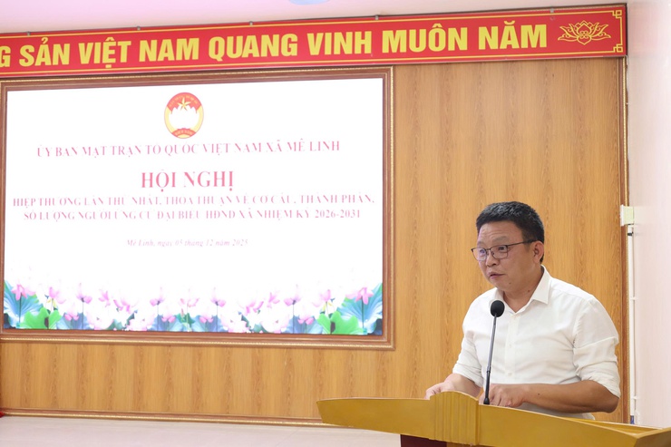 Xã Mê Linh: Hội nghị hiệp thương lần thứ nhất chuẩn bị công tác bầu cử đại biểu Hội đồng nhân dân xã nhiệm kỳ 2026 - 2031- Ảnh 3.