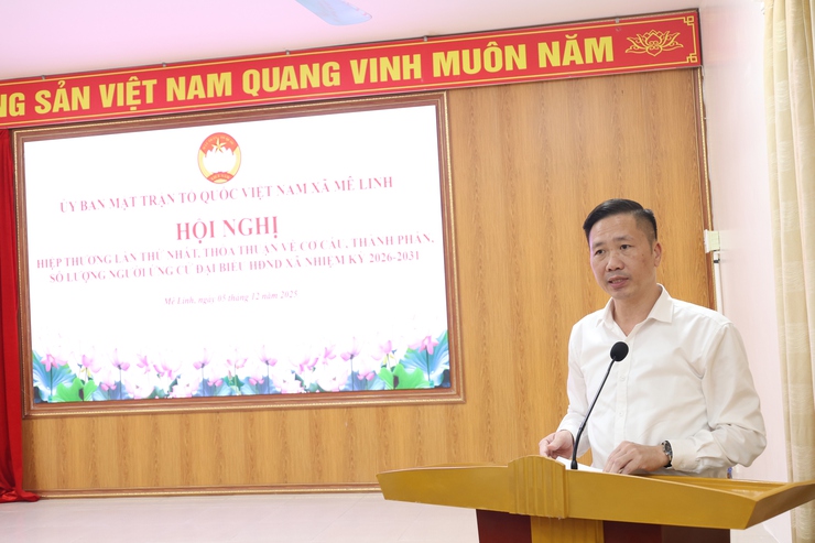 Xã Mê Linh: Hội nghị hiệp thương lần thứ nhất chuẩn bị công tác bầu cử đại biểu Hội đồng nhân dân xã nhiệm kỳ 2026 - 2031- Ảnh 2.
