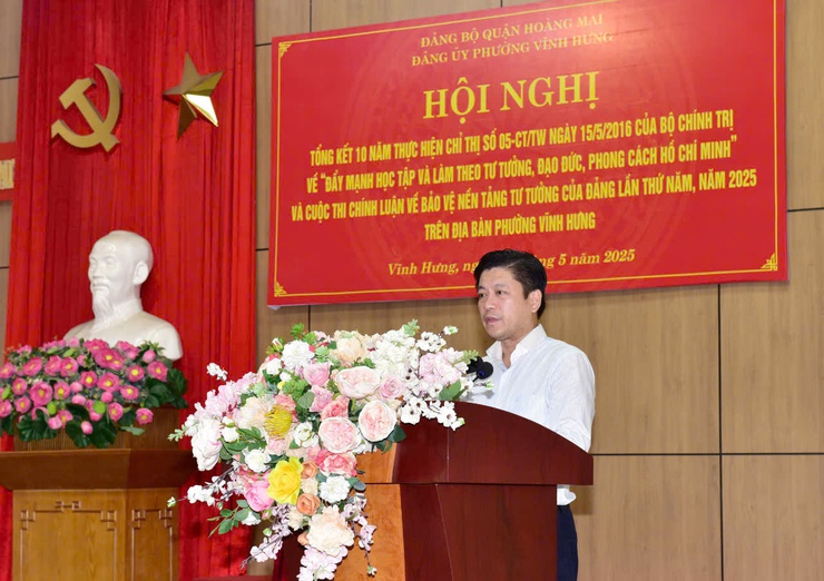 Đảng bộ phường Vĩnh Hưng  tổ chức hội nghị Tổng kết 10 năm thực hiện Chỉ thị số 05-CT/TW của Bộ Chính trị “Đẩy mạnh học tập và làm theo tư tưởng, đạo đức, phong cách Hồ Chí Minh- Ảnh 2.