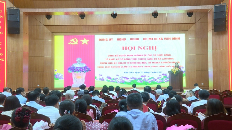 XÃ VÂN ĐÌNH, CÔNG BỐ QUYẾT ĐỊNH THÀNH LẬP TỔ CHỨC ĐẢNG, TỔ CHỨC CƠ SỞ ĐẢNG TRỰC THUỘC- Ảnh 2.