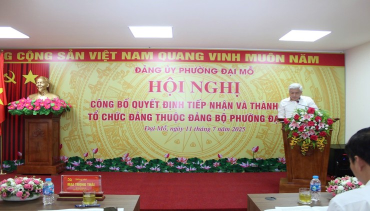 PHƯỜNG ĐẠI MỖ TỔ CHỨC HỘI NGHỊ CÔNG BỐ QUYẾT ĐỊNH THÀNH LẬP CÁC TỔ CHỨC ĐẢNG TRỰC THUỘC- Ảnh 1.