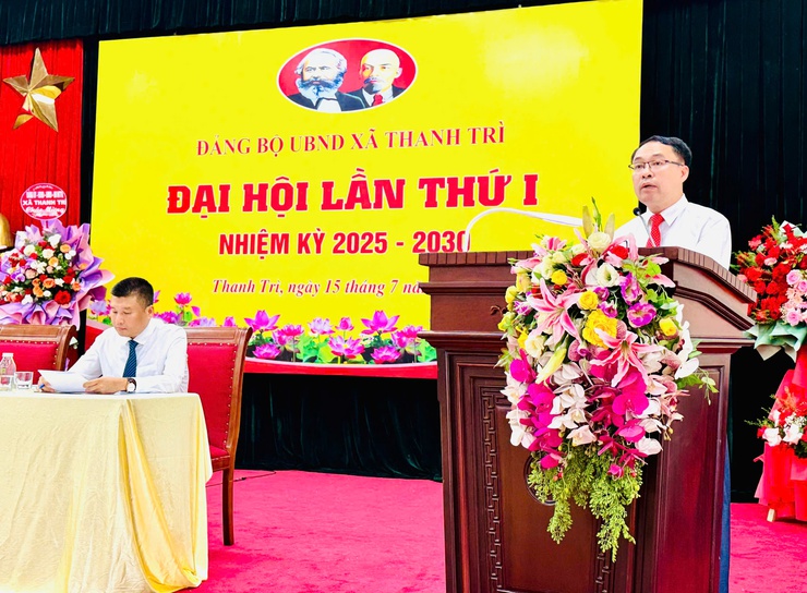 Đại hội Đảng bộ UBND xã Thanh Trì lần thứ I, nhiệm kỳ 2025 – 2030: Bước chuyển mình để gần dân, sát dân, phục vụ Nhân dân- Ảnh 2.