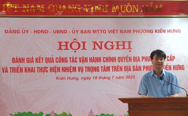 Phường Kiến Hưng đánh giá công tác vận hành chính quyền địa phương 02 cấp và triển khai các nhiệm vụ trọng tâm trên địa bàn phường- Ảnh 3.