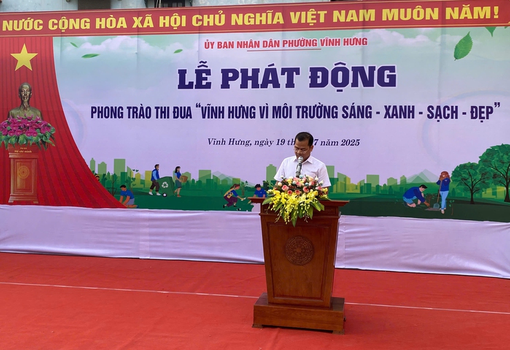 PHƯỜNG VĨNH HƯNG TỔ CHỨC LỄ PHÁT ĐỘNG PHONG TRÀO THI ĐUA “PHƯỜNG VĨNH HƯNG VÌ MÔI TRƯỜNG SÁNG – XANH – SẠCH – ĐẸP”- Ảnh 1.