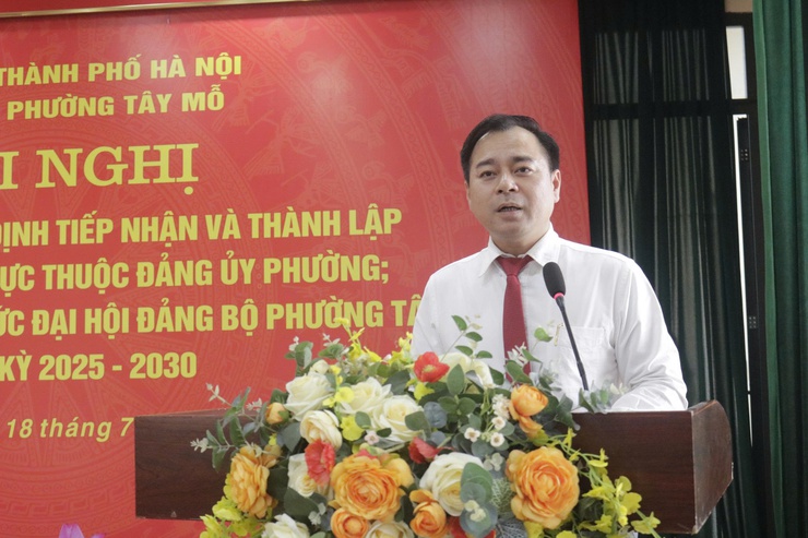 Đảng ủy Phường Tây Mỗ công bố các Quyết định tiếp nhận và thành lập các Chi, Đảng bộ trực thuộc Đảng ủy Phường; triển khai Kế hoạch tổ chức Đại hội Đảng các cấp tiến tới Đại hội Đảng bộ phường Tây Mỗ lần thứ I, nhiệm kỳ 2025-2030- Ảnh 2.